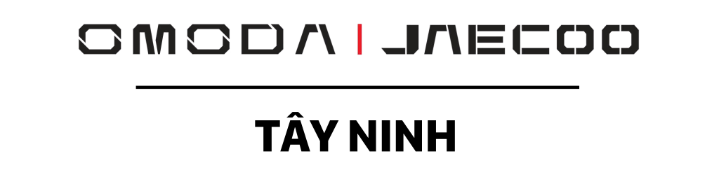 Omoda & Jaecoo Tây Ninh